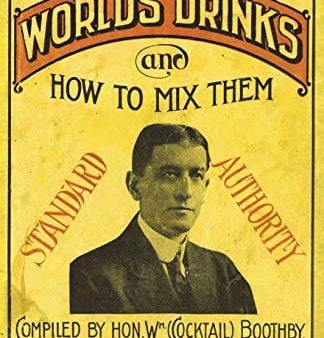 Boothby s World Drinks And How To Mix Them 1907 Reprint on Sale